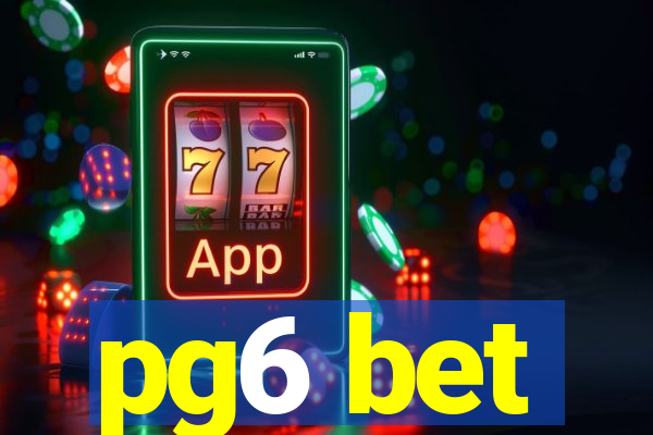 pg6 bet